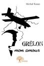 Grelon Mon Amour - Preview