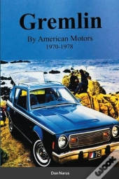 Gremlin By American Motors  1970-1978