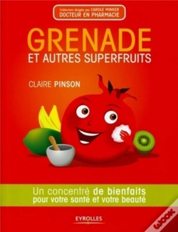 Capa do artigo Grenade Et Autres Superfruits
