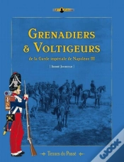 Capa do artigo Grenadiers Et Voltigeurs De La Garde De Napoléon Iii