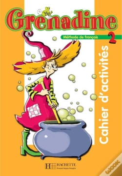 Capa do artigo Grenadine ; Méthode De Français Tome 2 ; Cahier D'Activités