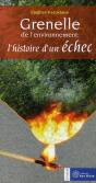 Grenelle De L'Environnement : L'Histoire D'Un Echec - Preview