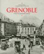 Grenoble À Travers La Carte Postale Ancienne - Preview
