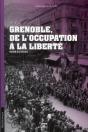 Grenoble ; De L'Occupation À La Liberté - Preview