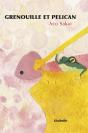 Grenouille Et Pelican - Preview