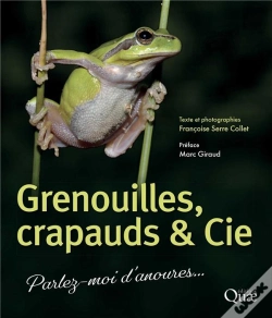 Capa do artigo Grenouilles, Crapauds & Cie : Parlez-Moi D'Anoures... (2e Édition)