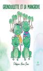 Grenouillette Et La Mangrove - Preview