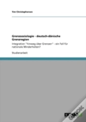 Grenzsoziologie - Deutsch-Daã‚Â¤Nische Grenzregion