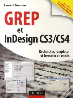 Capa do artigo Grep Et Indesign Cs3/Cs4 ; Rechercher, Remplacer Et Formater En Un Clic