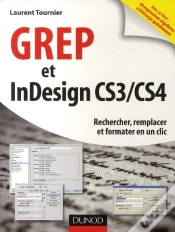 Capa do artigo Grep Et Indesign Cs3/Cs4 ; Rechercher, Remplacer Et Formater En Un Clic