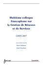 Gres 2007 Actes Du 8  Colloque Francophone Sur La Gestion De Reseaux Et De Services - Preview