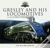 Capa do artigo Gresley And His Locomotives