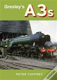 Gresley'S A3s