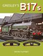 Gresley'S B17s - Preview