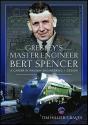 Gresley'S Master Engineer, Bert Spencer - Preview