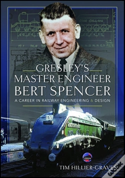 Capa do artigo Gresley'S Master Engineer, Bert Spencer