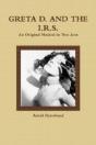 Greta D. And The I.R.S. - Preview