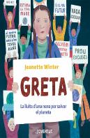 Greta. La Lluita D'Una Nena Per Salvar El Planeta