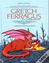 Gretch & Ferragus T.1