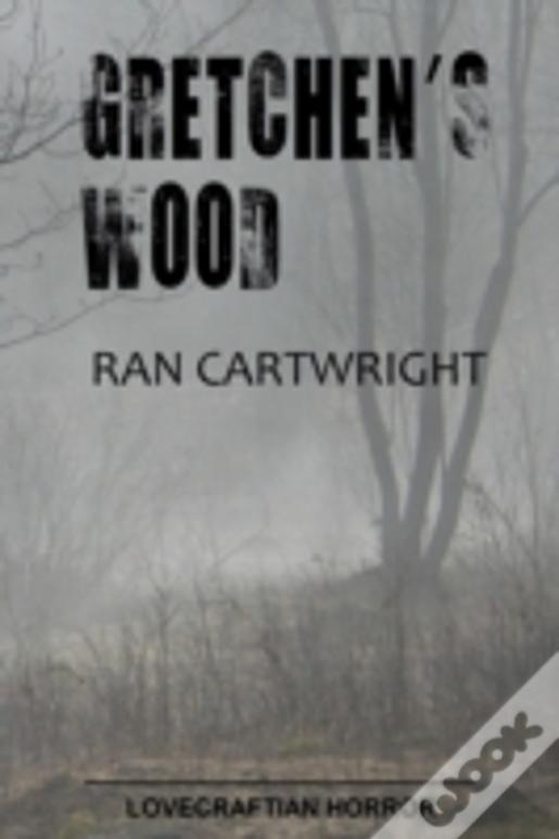 Gretchen'S Wood