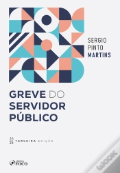 Capa do artigo Greve Do Servidor Público 2025 - 3ª Edição