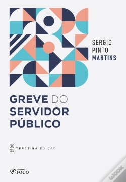 Capa do artigo Greve Do Servidor Público 2025 - 3ª Edição