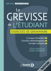 Grevisse : Le Grevisse De L'Etudiant : Exercices De Grammaire