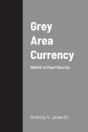 Grey Area Currency - Preview
