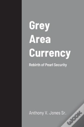Grey Area Currency