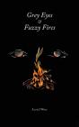 Grey Eyes & Fuzzy Fires - Preview