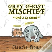 Grey Ghost Mischief