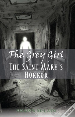 Capa do artigo Grey Girl: The Saint Mary'S Horror