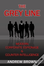 Capa do artigo Grey Line: Modern Corporate Espionage And Counter Intelligence