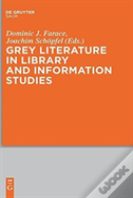 Grey Literature In Library And Information Studies
