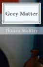Grey Matter - Preview