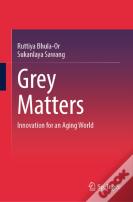 Grey Matters