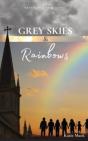 Grey Skies & Rainbows - Preview