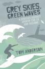Grey Skies, Green Waves - Preview