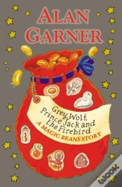 Capa do artigo Grey Wolf, Prince Jack And The Firebird: A Magic Beans Story