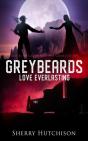 Greybeards Love Everlasting - Preview