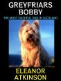Greyfriars Bobby - Preview