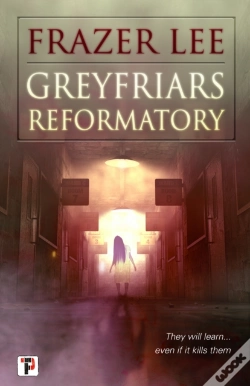 Capa do artigo Greyfriars Reformatory