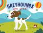 Greyhounds Are Great - Preview