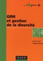 Grh ; La Gestion De La Diversité Dans Les Entreprises Et Les Organisations - Preview