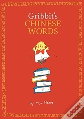 Gribbit'S Chinese Words: Gribbit'S Chine