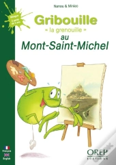 Gribouille La Grenouille Au Mont Saint-Michel