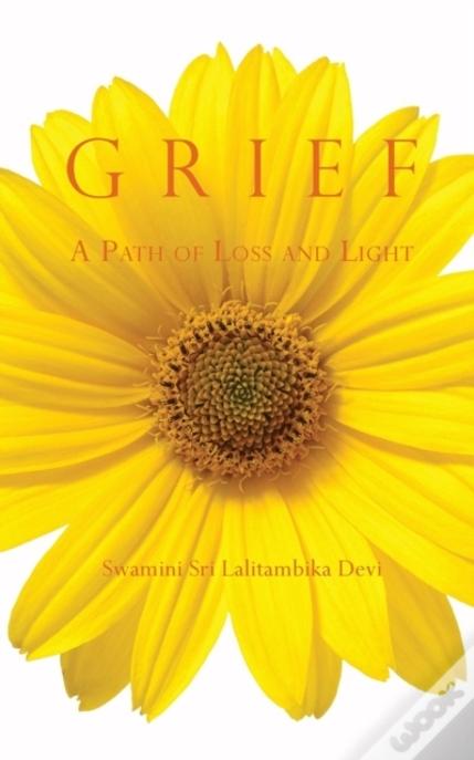 Grief: A Path Of Loss And Light