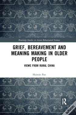 Capa do artigo Grief, Bereavement And Meaning Making In Older People