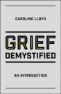 Grief Demystified - Preview