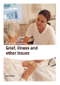 Grief, Illness And Other Issues - Preview
